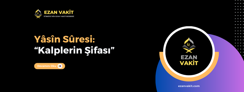 Yâsîn Sûresi Okunuşu, Arapça Yazılışı, Anlamı ve Fazileti